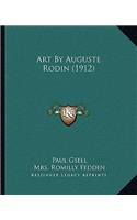 Art By Auguste Rodin (1912)