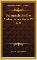 Naturgeschichte Der Auslandischen Fische V1 (1786)