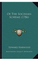 Of The Socinian Scheme (1786)