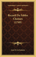 Recueil De Fables Choisies (1749): (French)