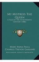 My Mistress The Queen