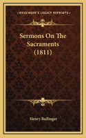 Sermons On The Sacraments (1811)