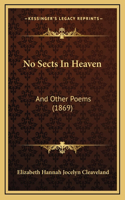 No Sects In Heaven