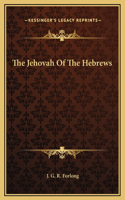 Jehovah Of The Hebrews