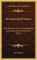 The Mastering Of Mexico