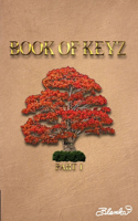 Book Of Keyz Part 1: The Blueprint Guide