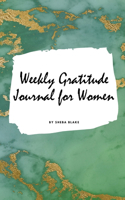 Weekly Gratitude Journal for Women (Small Softcover Journal / Diary)