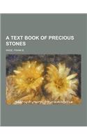 A Text Book of Precious Stones