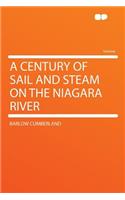 A Century of Sail and Steam on the Niagara River