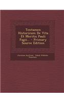 Tentamen Historicum de Vita Et Meritis Pauli Fagii... - Primary Source Edition