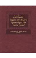 Memoirs and Reminiscences: Together with Sketches of the Early History of Sussex County, New Jersey