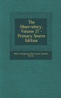 The Observatory, Volume 27: (English)