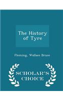 The History of Tyre - Scholar's Choice Edition
