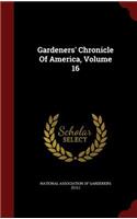 Gardeners' Chronicle of America, Volume 16
