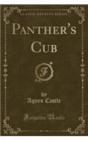 Panther's Cub (Classic Reprint)