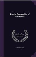 Public Ownership of Railroads