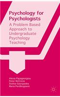 Psychology for Psychologists