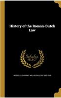 History of the Roman-Dutch Law