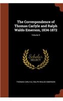 The Correspondence of Thomas Carlyle and Ralph Waldo Emerson, 1834-1872; Volume II