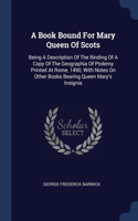 A Book Bound For Mary Queen Of Scots