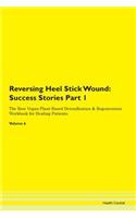 Reversing Heel Stick Wound: Success Stor