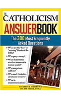 Catholicism Answer Book