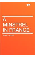A Minstrel in France