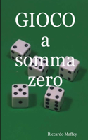 Gioco a Somma Zero