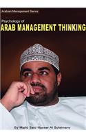 Psychology of Arab Management Thinking