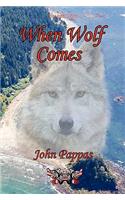 When Wolf Comes
