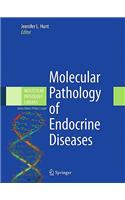 Molecular Pathology of Endocrine Diseases