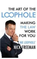 The Art of the Loophole