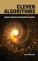 Clever Algorithms: Nature-Inspired Programming Recipes(English)