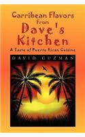 Carribean Flavors from Dave's Kitchen