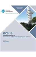 ITCS 15 Innovations on Theoretical Computer Science