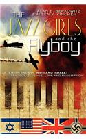 The Jazz Girls and the Flyboy