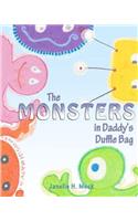 The Monsters in Daddy's Duffle Bag