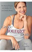 Grow Younger Daily