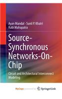 Source-Synchronous Networks-On-Chip