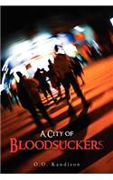 A City of Bloodsuckers