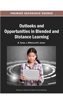 Outlooks and Opportunities in Blended and Distance Learning