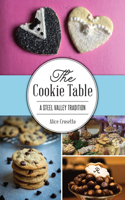 Cookie Table: A Steel Valley Tradition