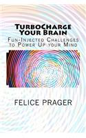 TurboCharge Your Brain