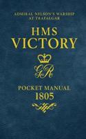 HMS Victory Pocket Manual 1805