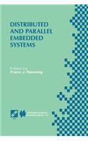 Distributed and Parallel Embedded Systems: Ifip Wg10.3/Wg10.5 International Workshop on Distributed and Parallel Embedded Systems (Dipes'98) October 5-6, 1998, Schloß Eringerfeld, Germany