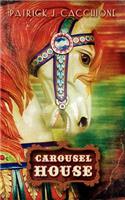 Carousel House