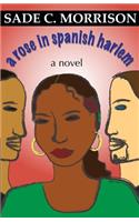 A Rose In Spanish Harlem