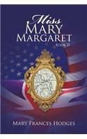 Miss Mary Margaret