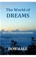 The World of Dreams: How to Interpret Dream Symbols