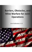 Barriers, Obstacles, and Mine Warfare for Joint Operations